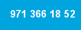 971 366 18 52